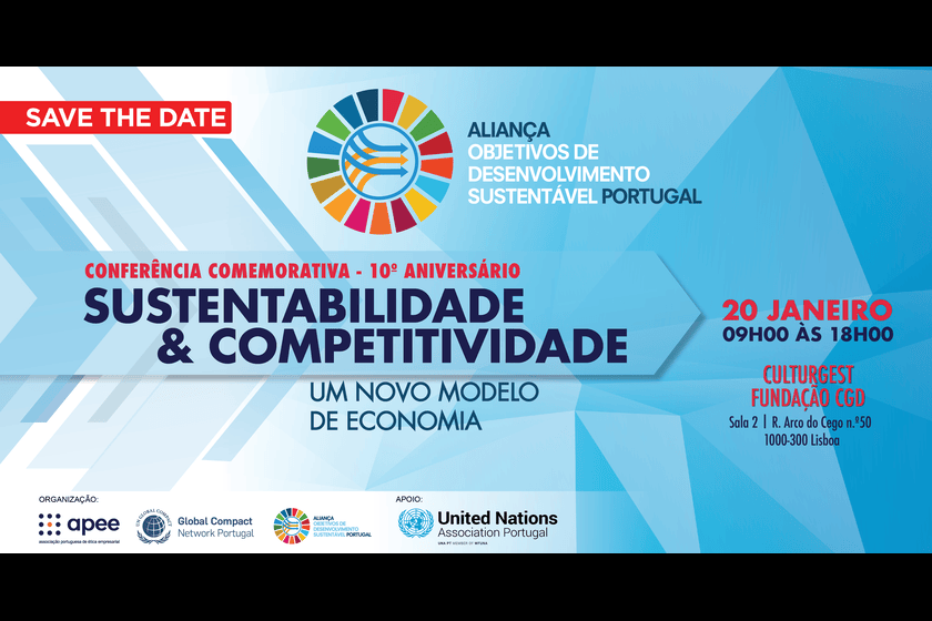 Conferência Comemorativa 10º Aniversário Aliança ODS Portugal - Sustentabilidade e Competitividade