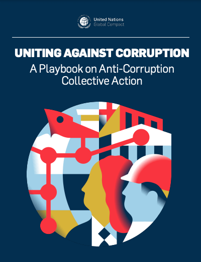 Uniting Against Corruption: A Playbook on Anti-Corruption Collective Action